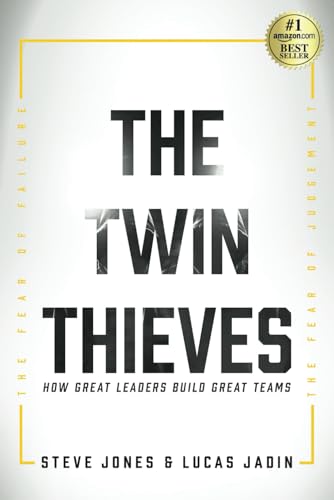 A Motivational Book - ‘’The Twin Thieves: How Great Leaders Build Great Teams’’