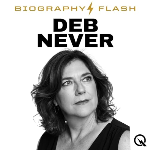 Deb Never - Biography Flash cover art
