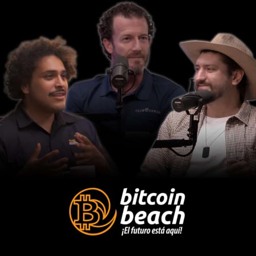 Why Bitcoiners Who Rage Quit El Salvador After the IMF Deal Will Regret It | Will Lehr of Club Cocal, James of Beef Back Better & Bitcoin Farmers Market, Ronny Avendano of the Bitcoin Hardware Store