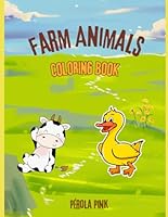 Farm Animals Coloring Book B0F5WS9QBZ Book Cover