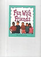 Fun with Friends (Rise & Shine Collection a) 1563344882 Book Cover