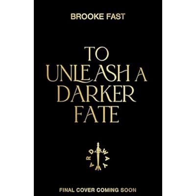 To Unleash a Darker Fate