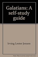 Galatians: A self-study guide (Bible self-study guides) B0006XF5YM Book Cover