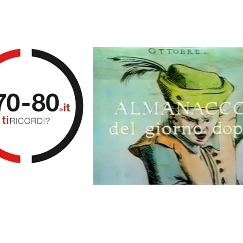 SETTANTAxOTTANTA: 1976. Parte su Rai 1 L&rsquo;Almanacco del giorno dopo. Che per 18 anni ci accompagner&agrave; alle 19:45 dal luned&igrave; al sabato