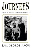 Journeys: Sequel To Deja Views Of An Aging Orphan