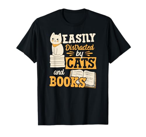 Se distrae fácilmente con gatos y libros leyendo literatura Camiseta