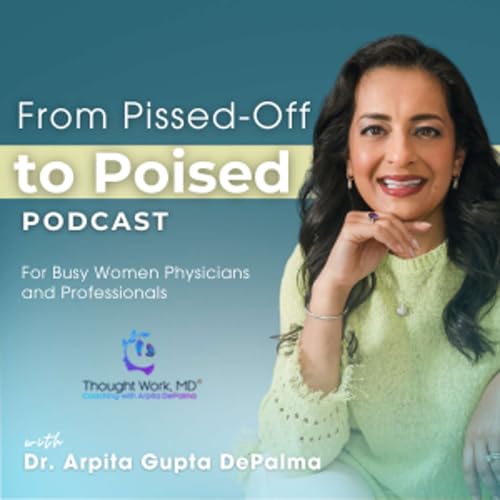 Couverture de From Pissed Off to Poised- A Podcast for Busy Women Professionals