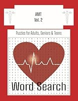 AMT Vol 2: Featuring 29 Word Puzzles with an emphasis on Cardiology Perfect for Students, Adults, Seniors and Teens (Advanced Medical Terminology Word Search Puzzles) B0F5P1DP9F Book Cover