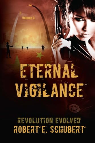 Eternal Vigilance: Revolution Evolved