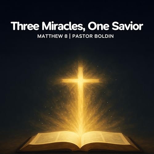 Three Miracles, One Savior Podcast Por  arte de portada
