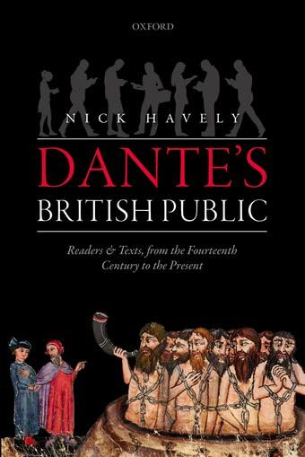 Dante's British Public: Readers and Texts, from the Fourteenth Century to the Present [Lingua inglese]