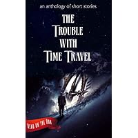 The Trouble with Time Travel
