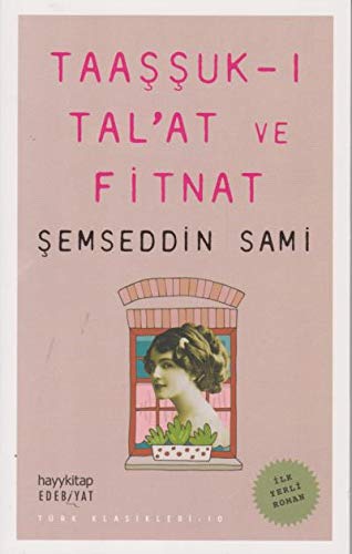 Taaşşuk-ı Tal’at ve Fitnat