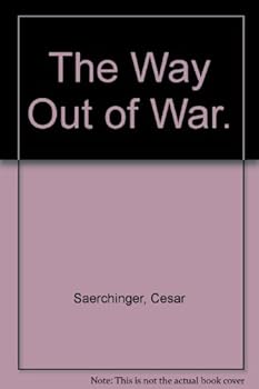 Hardcover The Way Out of War. Book