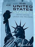 Harris 1973-1974 Edition United States Stamps United Nations Canada and Provinces B000CPYWDY Book Cover