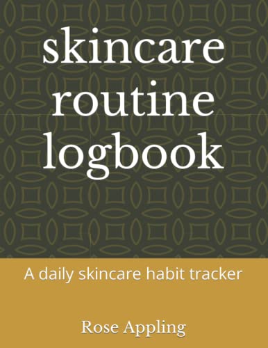 skincare routine logbook: A daily skincare habit tracker