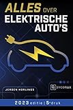 Alles over elektrische auto's (Dutch Edition)