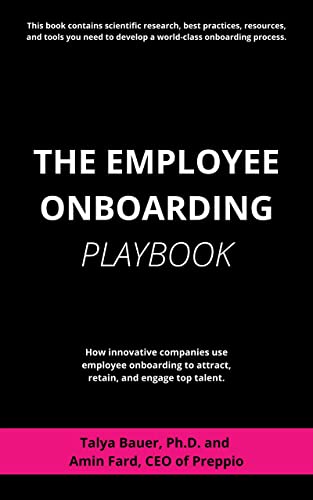 The Employee Onboarding Playbook: How innovative companies use employee onboarding to increase employee loyalty, productivity, and engagement.