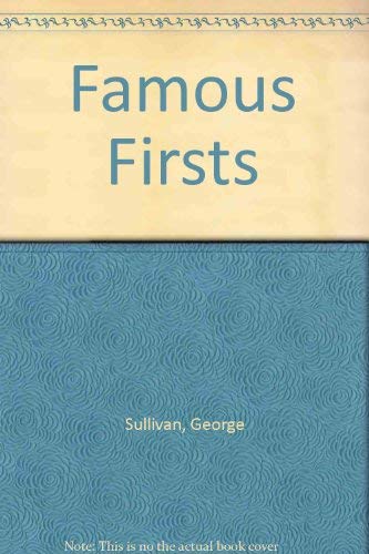 Famous Firsts 0590312375 Book Cover