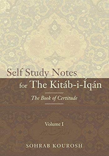 Self Study Notes for The Kitáb-i-Íqán: The Book of Certitude