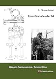  8 cm Granatwerfer 34: Weapon / Accessories / Ammunition