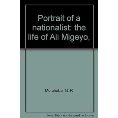 Portrait of a Nationalist: The Life of Ali Migeyo