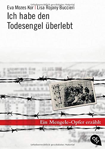 Ich habe den Todesengel überlebt: Ein Mengele-Opfer erzählt Ich habe den Todesengel überlebt: Ein Mengele-Opfer erzählt