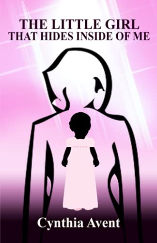 The Little Girl That Hides Inside of Me