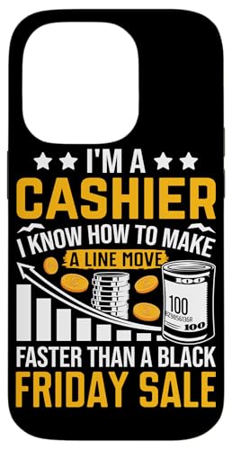 I'm A Cashier I Know How To Make A Line Move Than A B �X�}�z�P�[�X iPhone 14 Pro �p