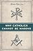 Why Catholics Cannot be Masons