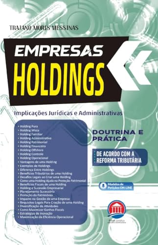 Empresas Holdings – Implicações Jurídicas e Administrativas: Doutrina e prática