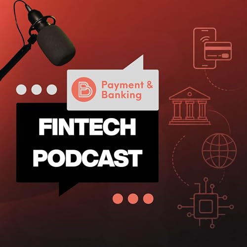 Payment & Banking Fintech Podcast cover art