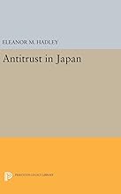 Antitrust in Japan (Princeton Legacy Library)