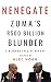 Nenegate: Zuma's R500 Billion Blunder