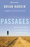 Passages: How Reading the Bible in a Year Will Change Everything for You