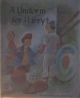 A Uniform for Harry: A Follett Beginning to Read Book B002BMWCI8 Book Cover