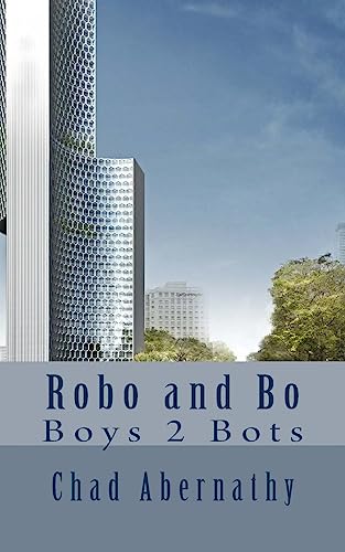 Robo and Bo: Boys 2 Bots
