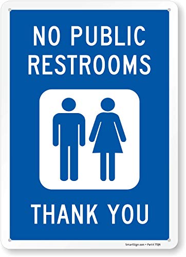 SmartSign "No Public Restrooms, Thank You" Sign | 10" x 14" Plastic