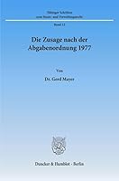 Die Zusage Nach Der Abgabenordnung 1977 3428071905 Book Cover