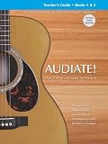 Audiate! Teacher's Guide Books 1 and 2: Play Guitar through Audiation