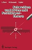 Schwei&Atilde;en und L&Atilde;&para;ten mit Festk&Atilde;&para;rperlasern (German Edition)