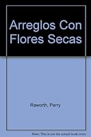 Arreglos Con Flores Secas 8432923311 Book Cover