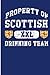 Produktbild Property Of Scottish XXL Drinking Team: Scotland Drinking Team Blank Lined Notebook
