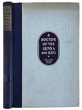 Hardcover A doctor of the 1870's and 80's, Book
