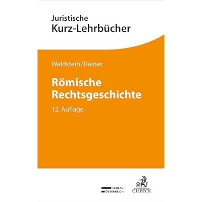 R&ouml;mische Rechtsgeschichte