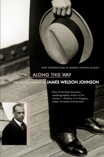 Along This Way: The Autobiography Of James Weldon Johnson