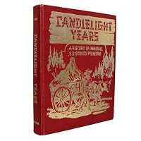 Candlelight Years. A History of Innisfail and Districts Pioneers 0919212352 Book Cover