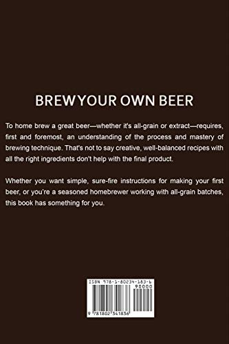 Brew Your Own Beer - 100 Complete Recipes
