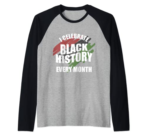 I'm Black Every Month 365 Days Celebrate Black History Raglan Baseball Tee