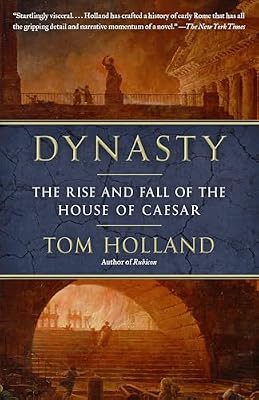 Dynasty by Tom Holland